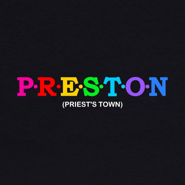 Preston - Priest's town. by Koolstudio